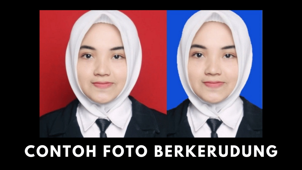 Bagaimana contoh foto bagi yang berkerudung