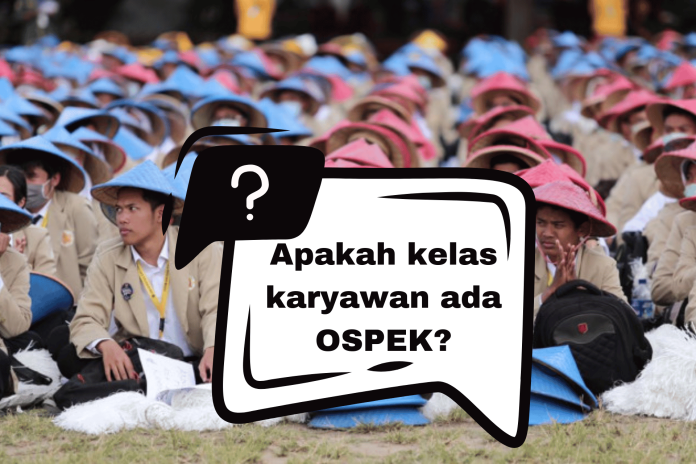 Apakah Kelas Karyawan ada OSPEK