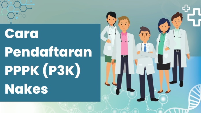 Cara Pendaftaran PPPK (P3K) Tenaga Kesehatan