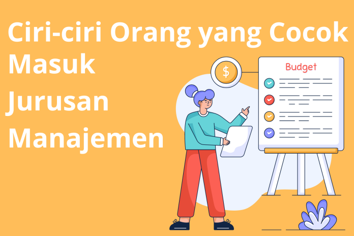Orang yang Cocok Masuk Jurusan Manajemen, Cek Disini!