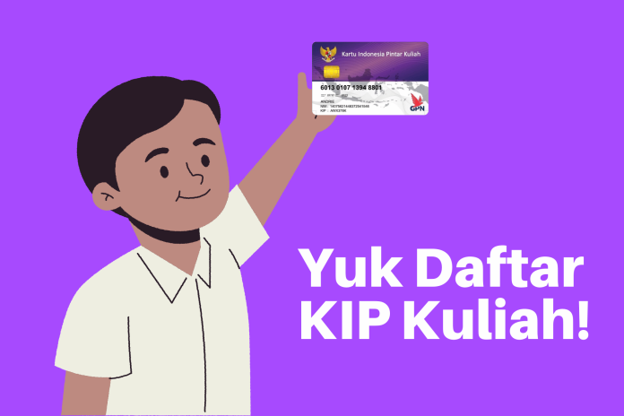 Syarat dan Cara Daftar KIP Kuliah