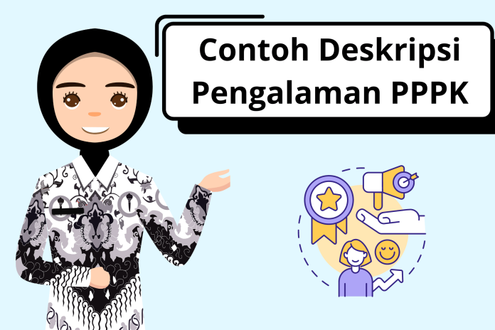 Contoh Deskripsi Pengalaman Kerja PPPK Teknis