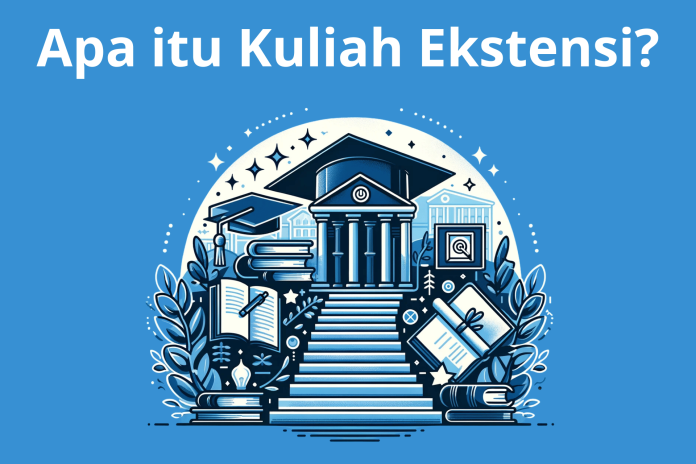 Kuliah Ekstensi adalah