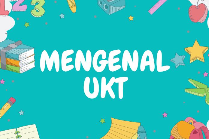 Uang Kuliah Tunggal (UKT) di PTN